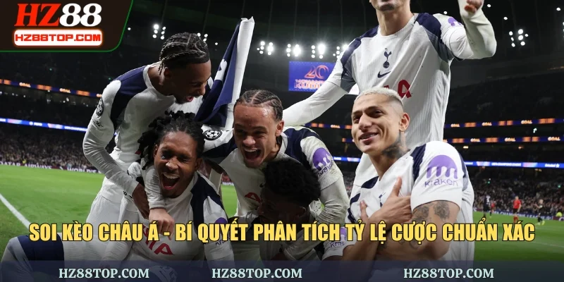 Soi Kèo Châu Á - Bí Quyết Phân Tích Tỷ Lệ Cược Chuẩn Xác